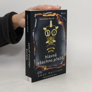 gebrauchtes Buch – Ewan Morrison – Hlavně všechno přežít