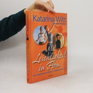 gebrauchtes Buch – Katarina Witt – Mit Leichtigkeit in Form