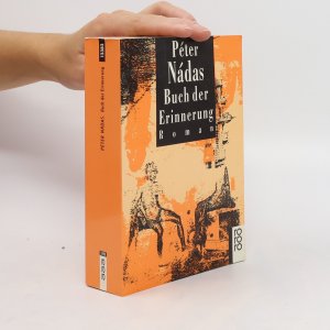 gebrauchtes Buch – Péter Nádas – Buch der Erinnerung