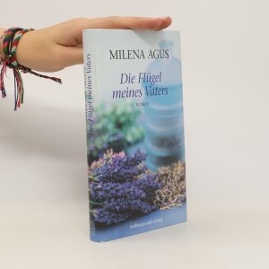 gebrauchtes Buch – Milena Agus – Die Flügel meines Vaters