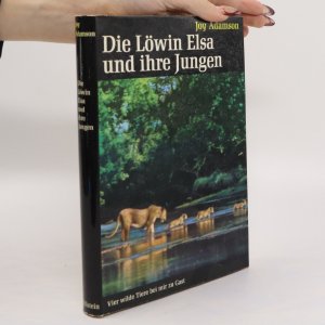 Die Löwin Elsa und ihre Jungen