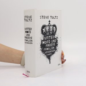 gebrauchtes Buch – Steve Toltz – Vatermord und andere Familienvergnügen