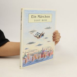 gebrauchtes Buch – Tony Ross – Ein Märchen