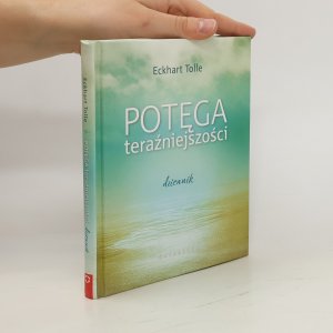 gebrauchtes Buch – Eckhart Tolle – Potęga teraźniejszości. Dziennik