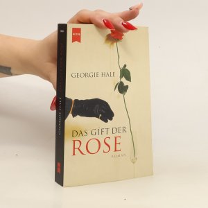 gebrauchtes Buch – Georgie Hale – Das Gift der Rose