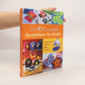 gebrauchtes Buch – Sandra Blum – Die 101 schönsten Bastelideen für Kinder