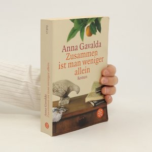 gebrauchtes Buch – Anna Gavalda – Zusammen ist man weniger allein