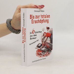 gebrauchtes Buch – Christoph Polder – Bis zur totalen Erschöpfung