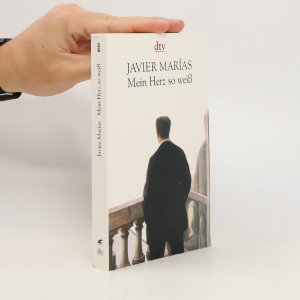 gebrauchtes Buch – Javier Marías – Mein Herz so weiß