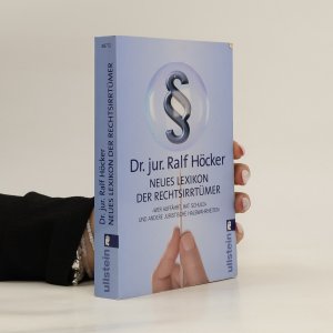 gebrauchtes Buch – Ralf Höcker – Neues Lexikon der Rechtsirrtümer