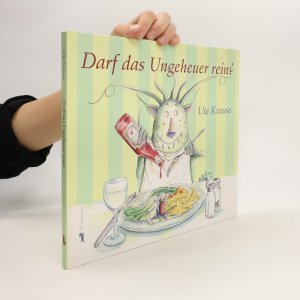 gebrauchtes Buch – Ute Krause – Darf das Ungeheuer rein?