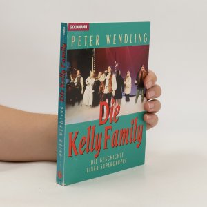 gebrauchtes Buch – Peter Wendling – Die Kelly Family