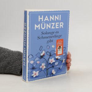 gebrauchtes Buch – Hanni Münzer – Solange es Schmetterlinge gibt