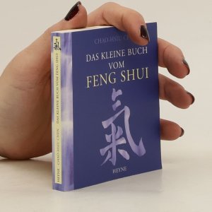 Das kleine Buch vom Feng-Shui