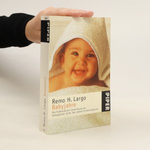 gebrauchtes Buch – Remo H. Largo – Babyjahre