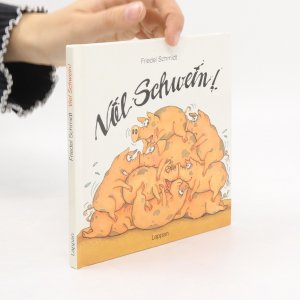 gebrauchtes Buch – Friedel Schmidt – Viel Schwein!