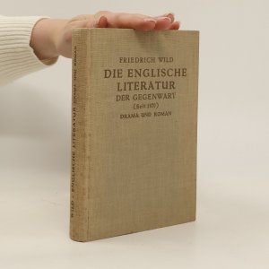 gebrauchtes Buch – Friedrich Wild – Die englische Literatur