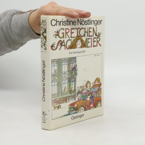 gebrauchtes Buch – Christine Nöstlinger – Gretchen Sackmeier