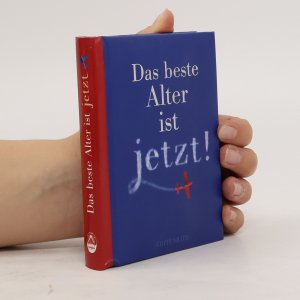 gebrauchtes Buch – kolektiv – Das beste Alter ist jetzt