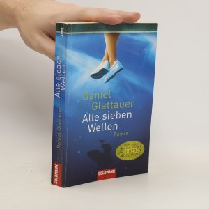 gebrauchtes Buch – Daniel Glattauer – Alle sieben Wellen