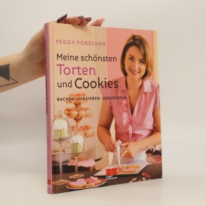 gebrauchtes Buch – Pegy Porschen – Meine schönsten Torten und Cookies