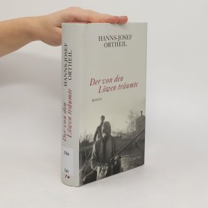 gebrauchtes Buch – Hanns-Josef Ortheil – Der von den Löwen träumte