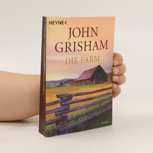 gebrauchtes Buch – John Grisham – Die Farm