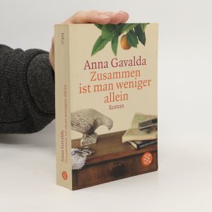 gebrauchtes Buch – Anna Gavalda – Zusammen ist man weniger allein