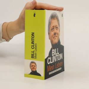 gebrauchtes Buch – kolektiv – Bill Clinton: Mein Leben