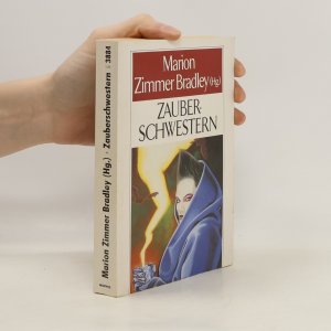 gebrauchtes Buch – Marion Zimmer Bradley – Zauberschwestern