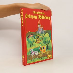 gebrauchtes Buch – Brüder Grimm – Die schönsten Grimms Märchen