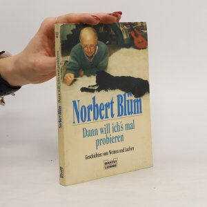 gebrauchtes Buch – Norbert Blüm – Dann will ich's mal probieren