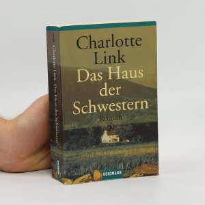 gebrauchtes Buch – Charlotte Link – Das Haus der Schwestern