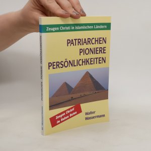 Patriarchen Pionere Persönlichkeiten