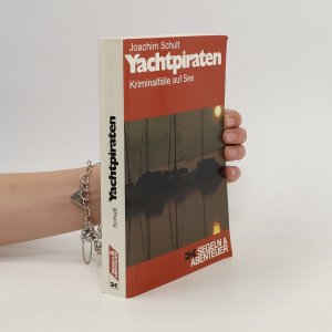 gebrauchtes Buch – Joachim Schult – Yachtpiraten