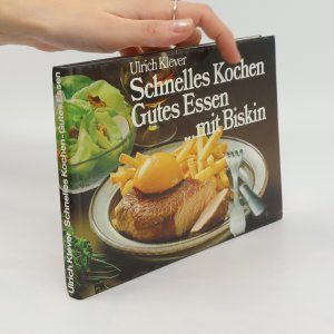 gebrauchtes Buch – Ulrich Klever – Schnelles Kochen. Gutes Essen ... mit Biskin