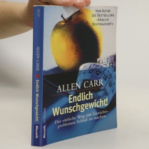 gebrauchtes Buch – Allen Carr – Endlich Wunschgewicht!