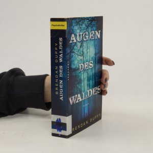 gebrauchtes Buch – Brendan Duffy – Die Augen des Waldes