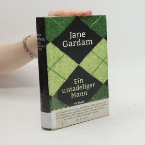 gebrauchtes Buch – Jane Gardam – Ein untadeliger Mann