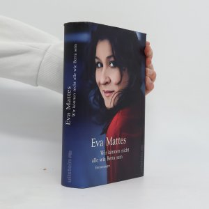 gebrauchtes Buch – Eva Mattes – Wir können nicht alle wie Berta sein