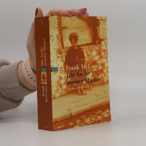 gebrauchtes Buch – Frank McCourt – Die Asche meiner Mutter: Irische Erinnerungen