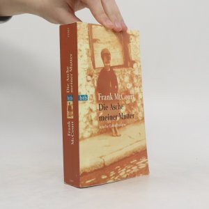 gebrauchtes Buch – Frank McCourt – Die Asche meiner Mutter: Irische Erinnerungen