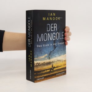 gebrauchtes Buch – Ian Manook – Der Mongole - das Grab in der Steppe