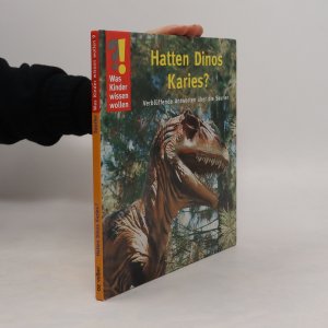 gebrauchtes Buch – Detlef Kersten – Hatten Dinos Karies?