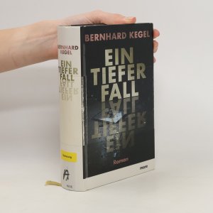 gebrauchtes Buch – Bernhard Kegel – Ein tiefer Fall