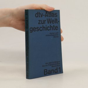 gebrauchtes Buch – kolektiv – Dtv-Atlas Weltgeschichte. Band 1, Von den Anfängen bis zur Französischen Revolution