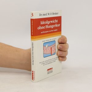 gebrauchtes Buch – M. O. Bruker – Idealgewicht ohne Hungerkur