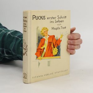 gebrauchtes Buch – Magda Trott – Puckis erster Schritt ins Leben