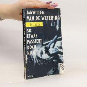 gebrauchtes Buch – Janwillem Van de Wetering – So etwas passiert doch nicht!