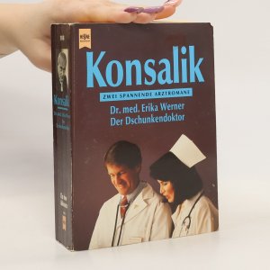 gebrauchtes Buch – Heinz G. Konsalik – Dr. med. Erika Werner. Der Dschunkendoktor